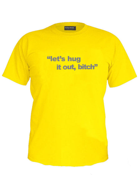 Lets Hug It Out Bitch - Entourage - Ari Gold Yellow T-Shirt (SIZE - M)